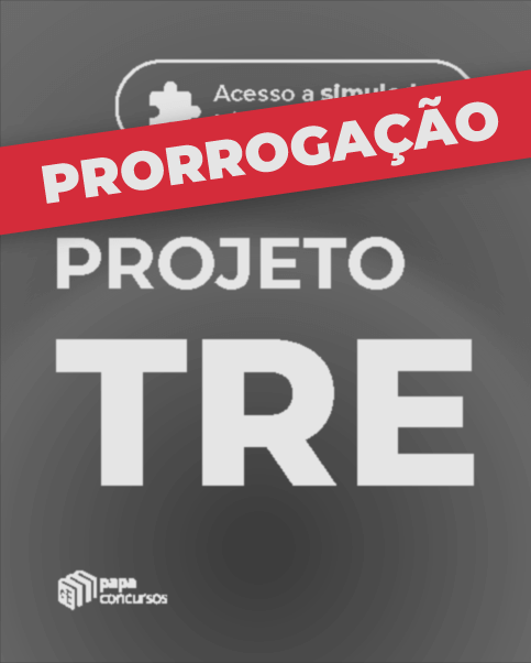 Projeto TRE - Prorrogao