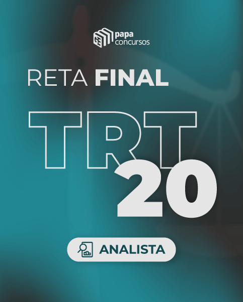 RETA FINAL TRT-20 |  Analista Judicirio / rea Judiciria e Oficial de Justia Avaliador Federal